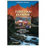 Turistika extreme. Diabelskie podróże rowerem 2001-2011